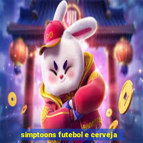 simptoons futebol e cerveja